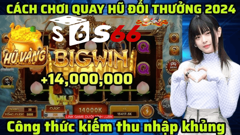 game nổ hũ uy tín và hướng dẫn cách thực hiện